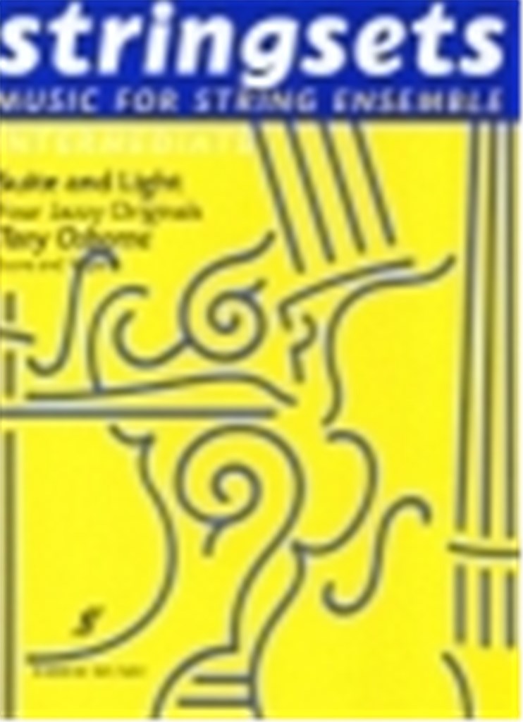 Suite & Light. Stringsets